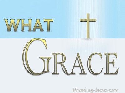 What Grace ?